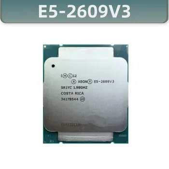 Xeon E5-2609V3 E5 2609v3 E5 2609 v3 1,9 ГГц Шестиядерный шестипоточный процессор 15M 85W LGA 2011-3